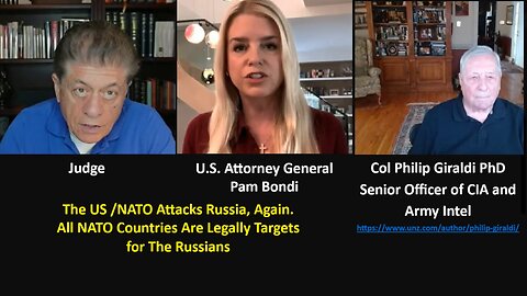 Judge w/Col Giraldi PhD: The US /NATO Attacks Russia, Again.