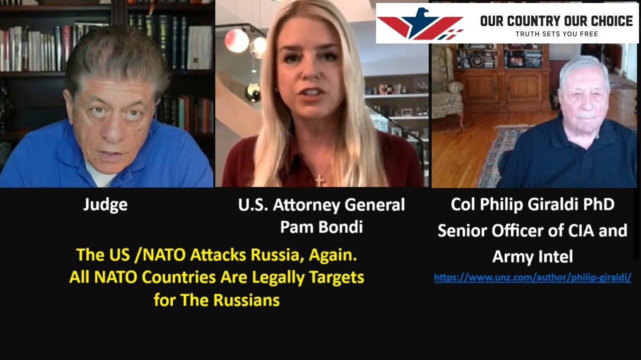 Judge w/Col Giraldi PhD: The US /NATO Attacks Russia, Again. All NATO countries are Legally Targets for The Russians