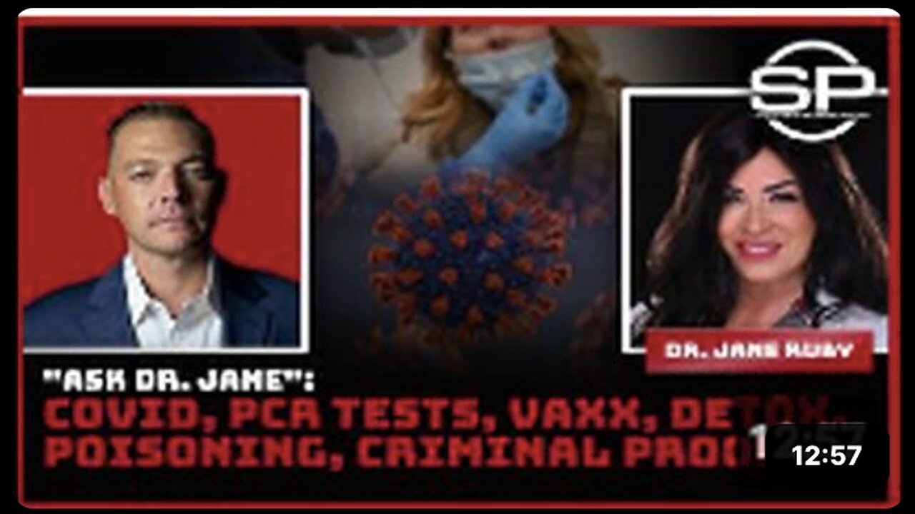 Ask Dr. Jane: COVID, PCR Tests, Vaxx, DETOX, Poisoning & Criminal Proof