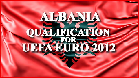 Albania - Qualification for UEFA EURO 2012