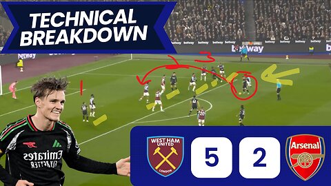 Weak West Arsenal Dominance With 5 Goals ! West Ham 2 5 Arsenal Analysis