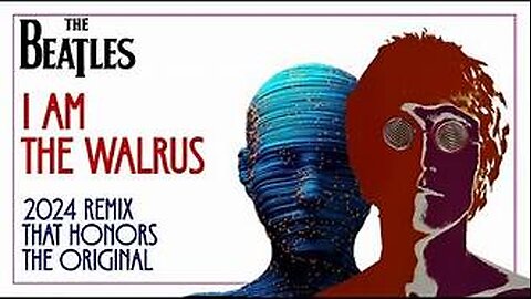 The Beatles - 'I AM THE WALRUS' Remix | Awesome Full HD Video