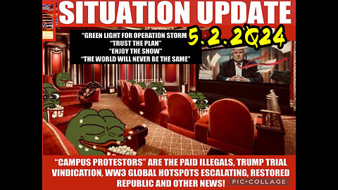 Situation Update 5/2/24 ~ Trump Return - Q Post - White Hats Intel ~ Derek Johnson Decode. SGAnon