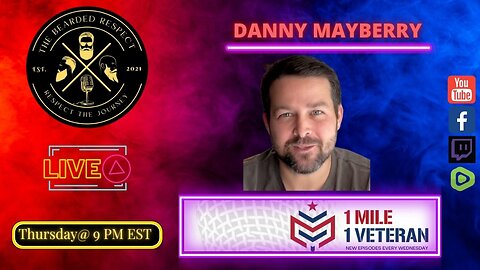 The Bearded Respect #119 with Danny Mayberry