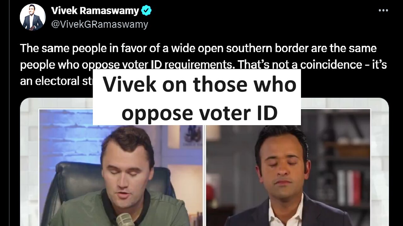 Vivek on people opposing voter IDs