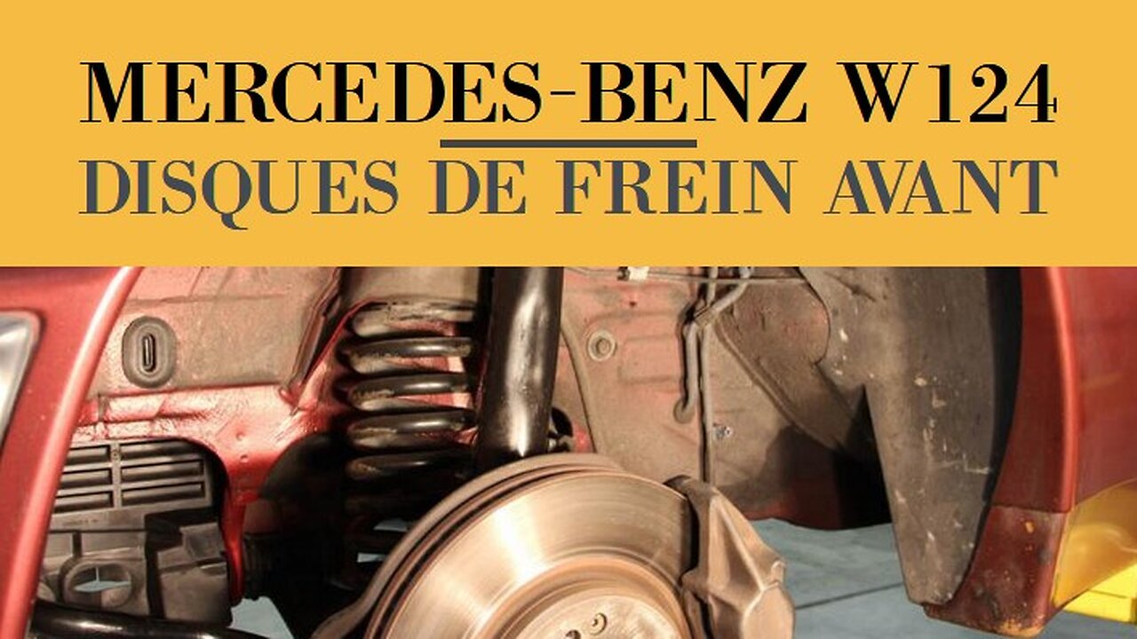 Mercedes Benz W124 - Comment changer les disques de frein avant tutoriel