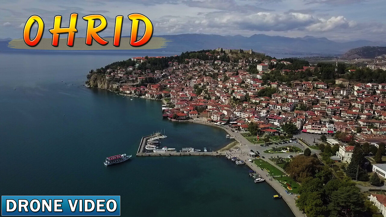 OHRID, Macedonia (Drone Footage) Travel Journey | DJI Mavic Pro 4K