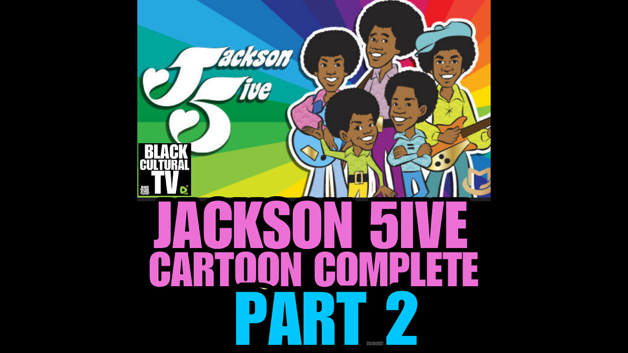 BCTV #76JACKSON 5IVE CARTOON PT2