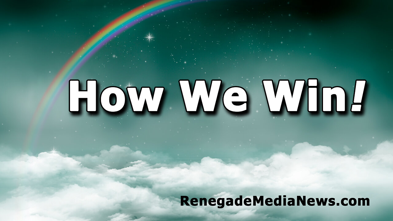 How We Win - The Only Way Forward