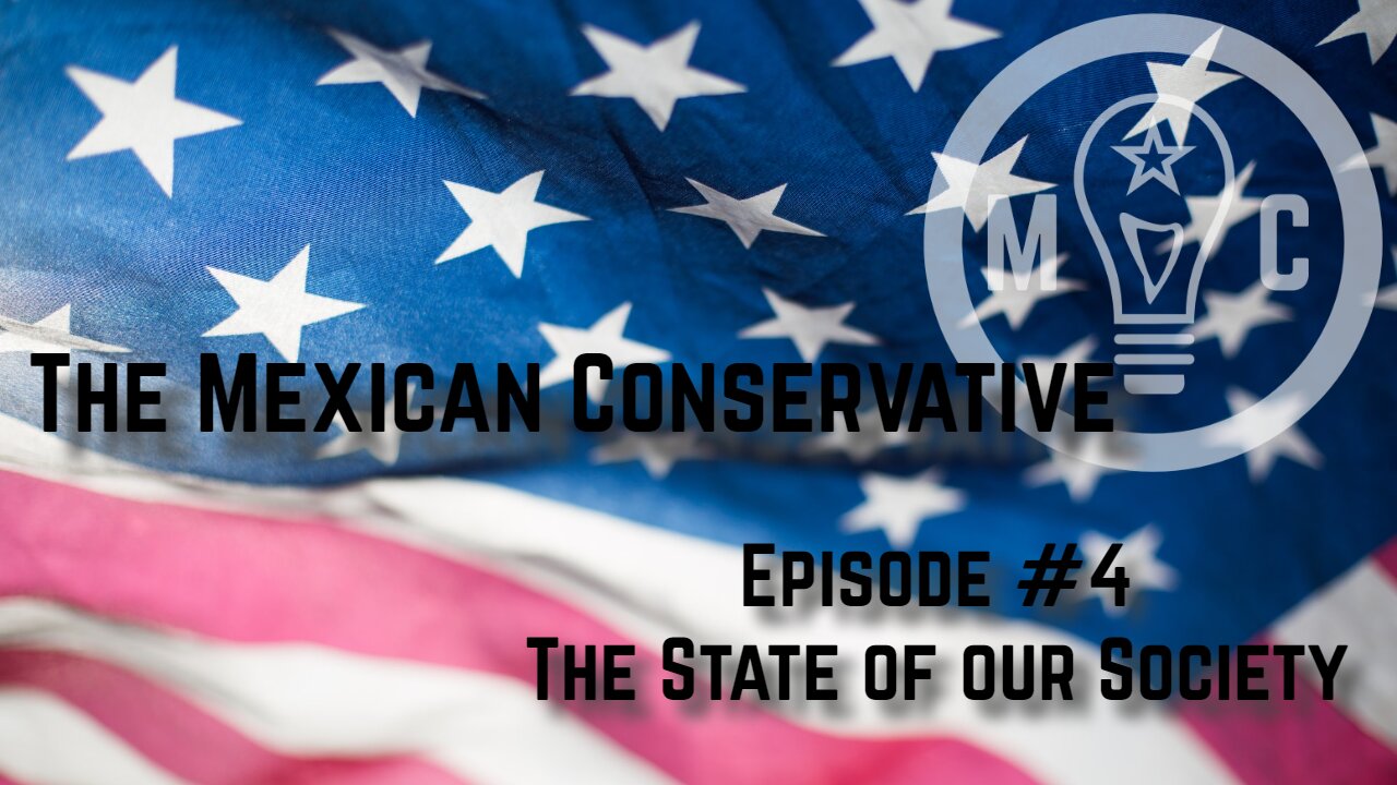 Episode 4: The State of our Society