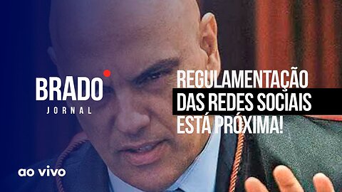 REGULAMENTAÇÃO DAS REDES SOCIAIS ESTÁ PRÓXIMA! - AO VIVO: BRADO JORNAL 2ª EDIÇÃO - 03/02/2023