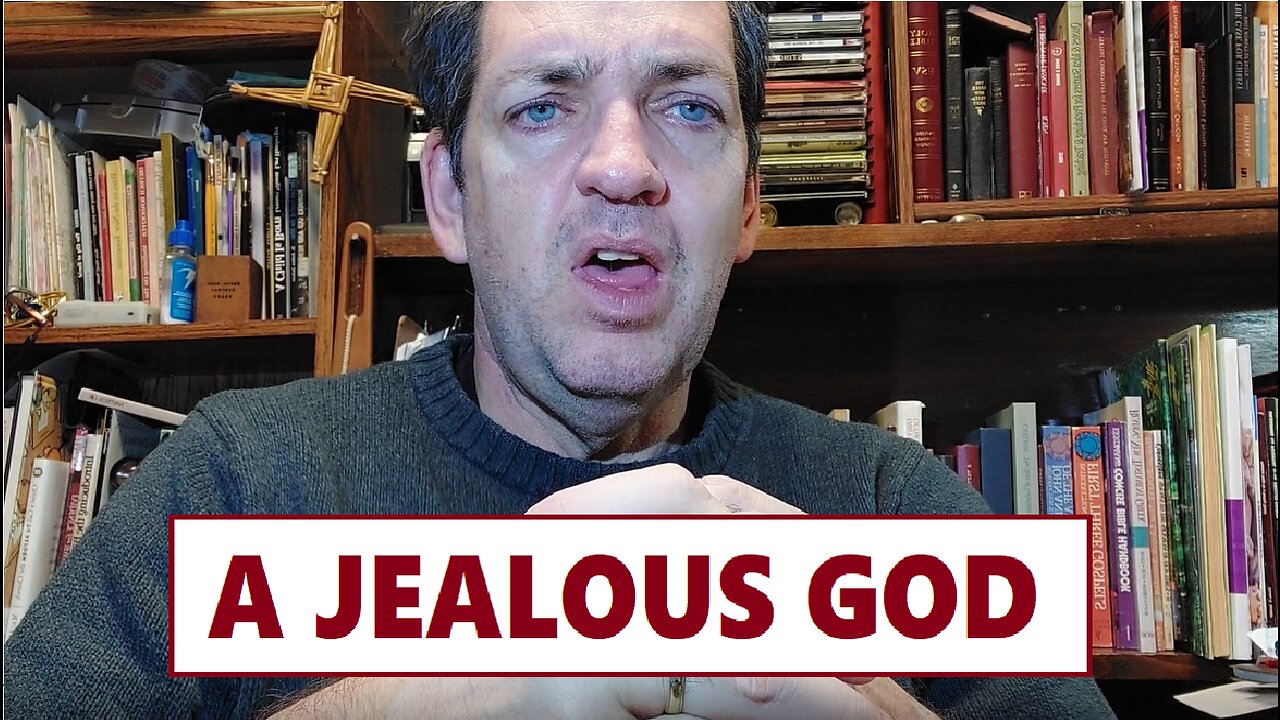 A Jealous God