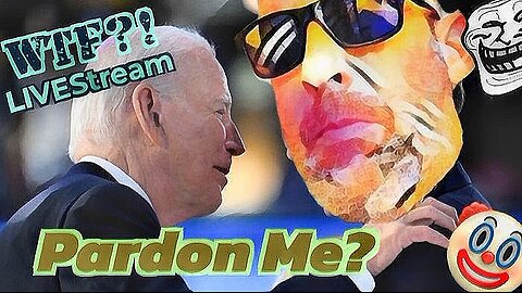 Pardon Me? - WTF?! LIVEStream