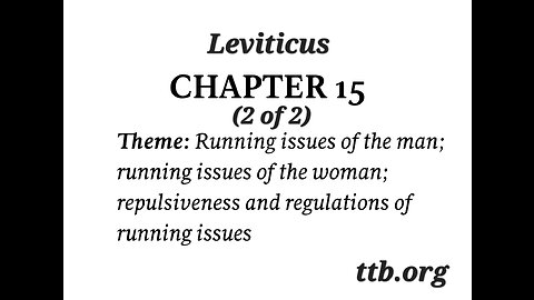 Leviticus Chapter 15 (Bible Study) (2 of 2)