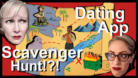 Dating App Scavenger Hunt!?!