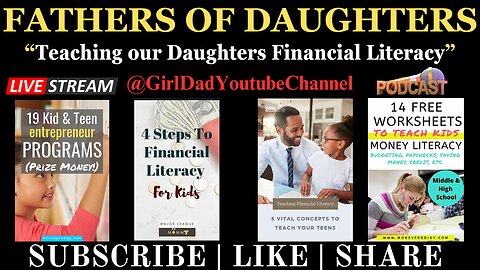 Fathers of Daughters - Teaching our Daughters Financial Literacy Live Stream (70)