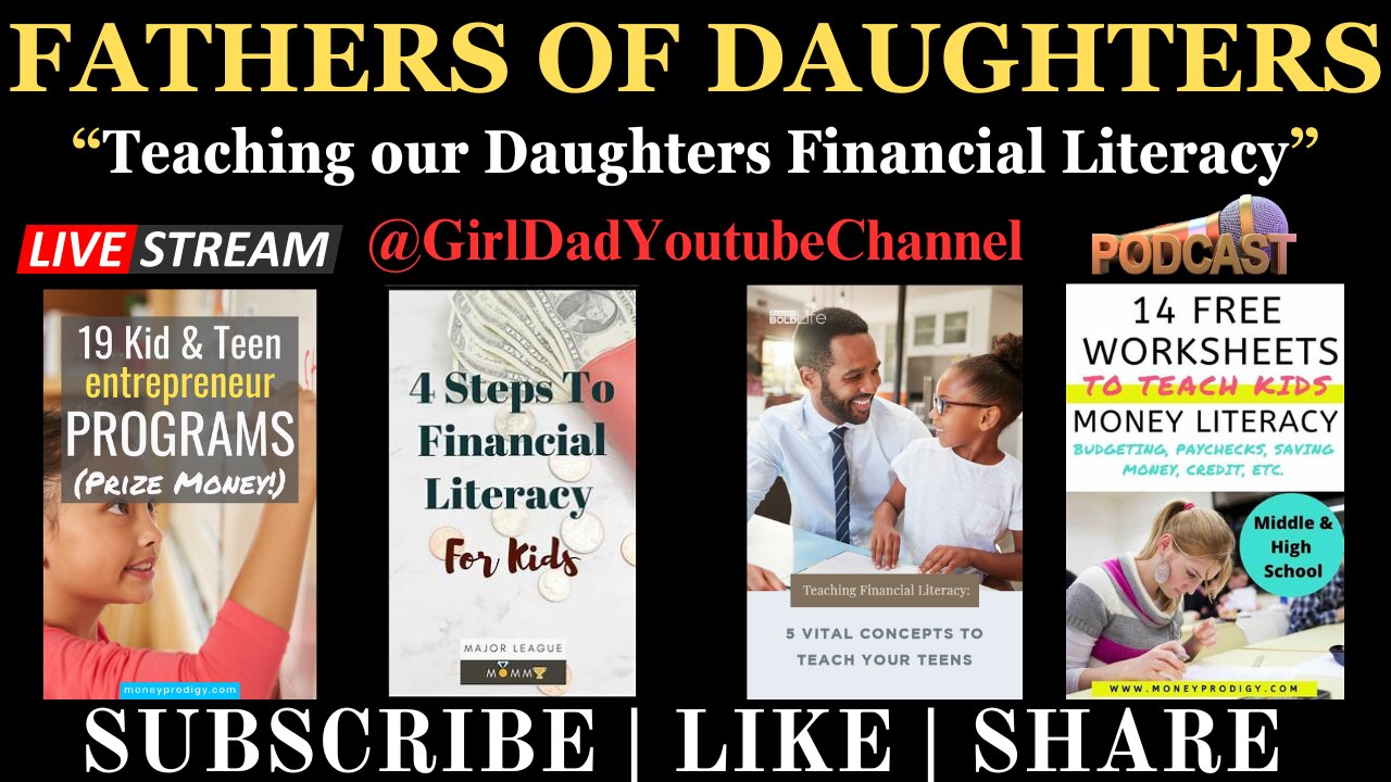 Fathers of Daughters - Teaching our Daughters Financial Literacy Live Stream (70)