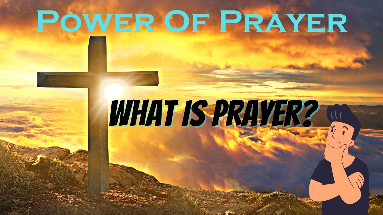 What is Prayer?