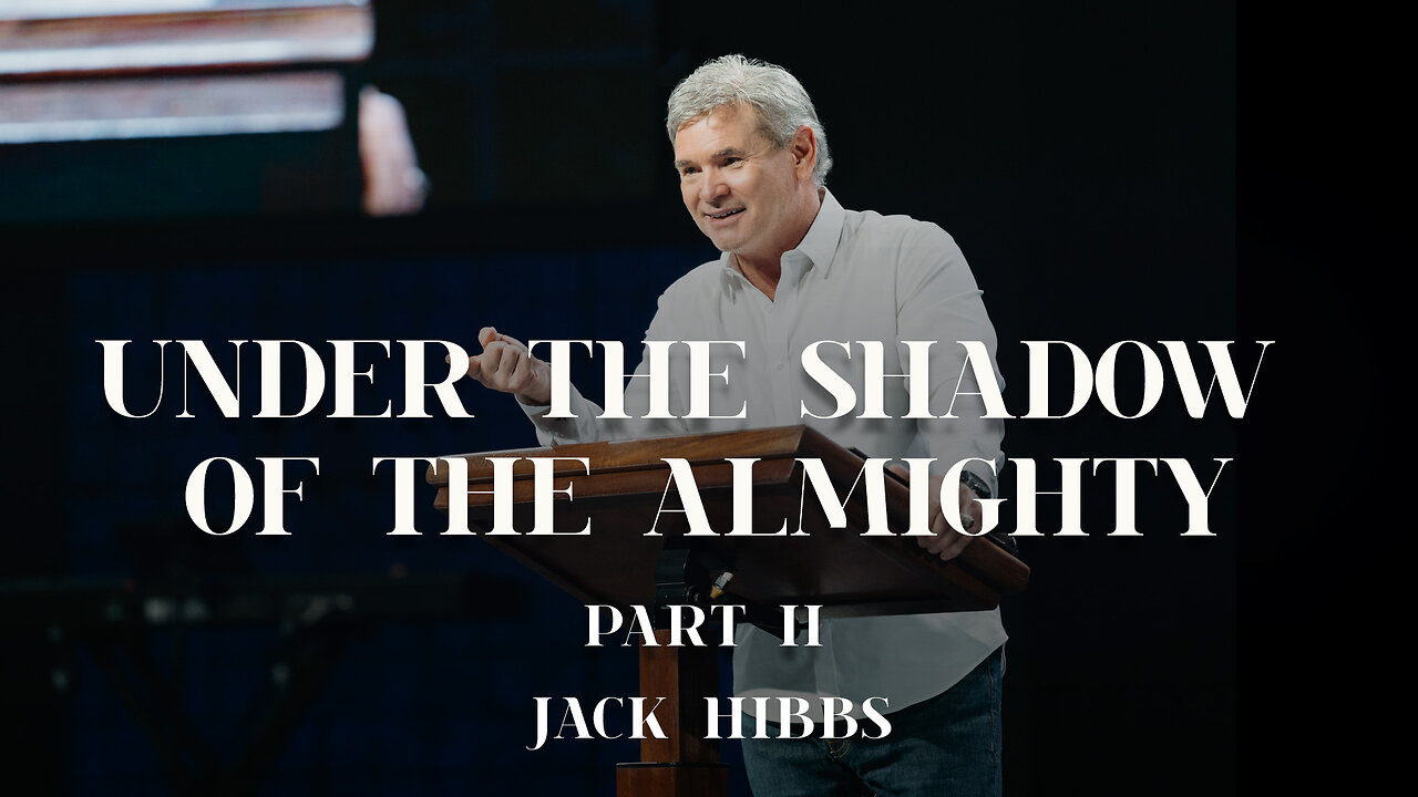 Under The Shadow of the Almighty - Part 2