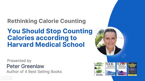 You Should STOP Counting Calories According to Harvard Medical School | Peter Greenlaw |R2M Protocol