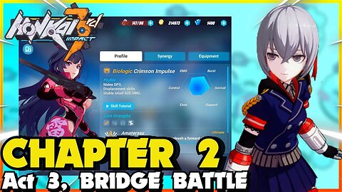 Honkai Impact 3rd CHAPTER 2 ACT 2 BRIDGE BATTLE