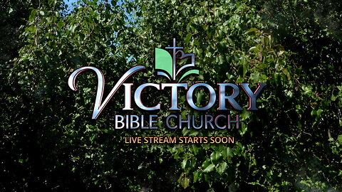 Victory Bible Church Sep 22, 2024