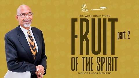 Bishop Tudor Bismark -- Fruit Of The Spirit (2)