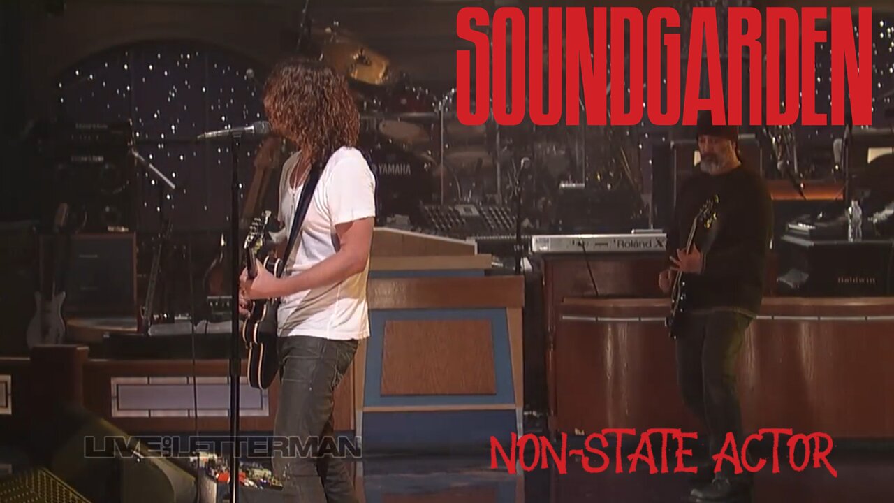Soundgarden - Non-State Actor (Live)