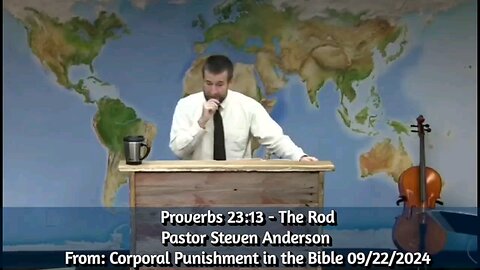 Proverbs 23:13 - The Rod | Pastor Steven Anderson