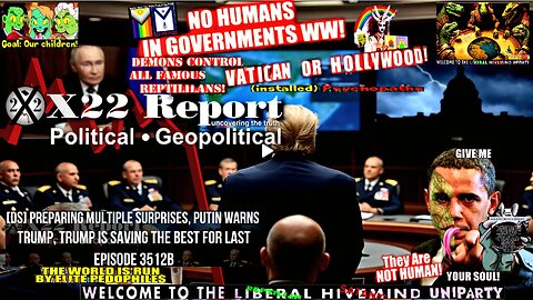 Ep 3512b - [DS] Preparing Multiple Surprises, Putin Warns Trump, Trump Is Saving The Best For Last