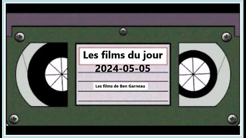 Les films du jour = 2024-05-05