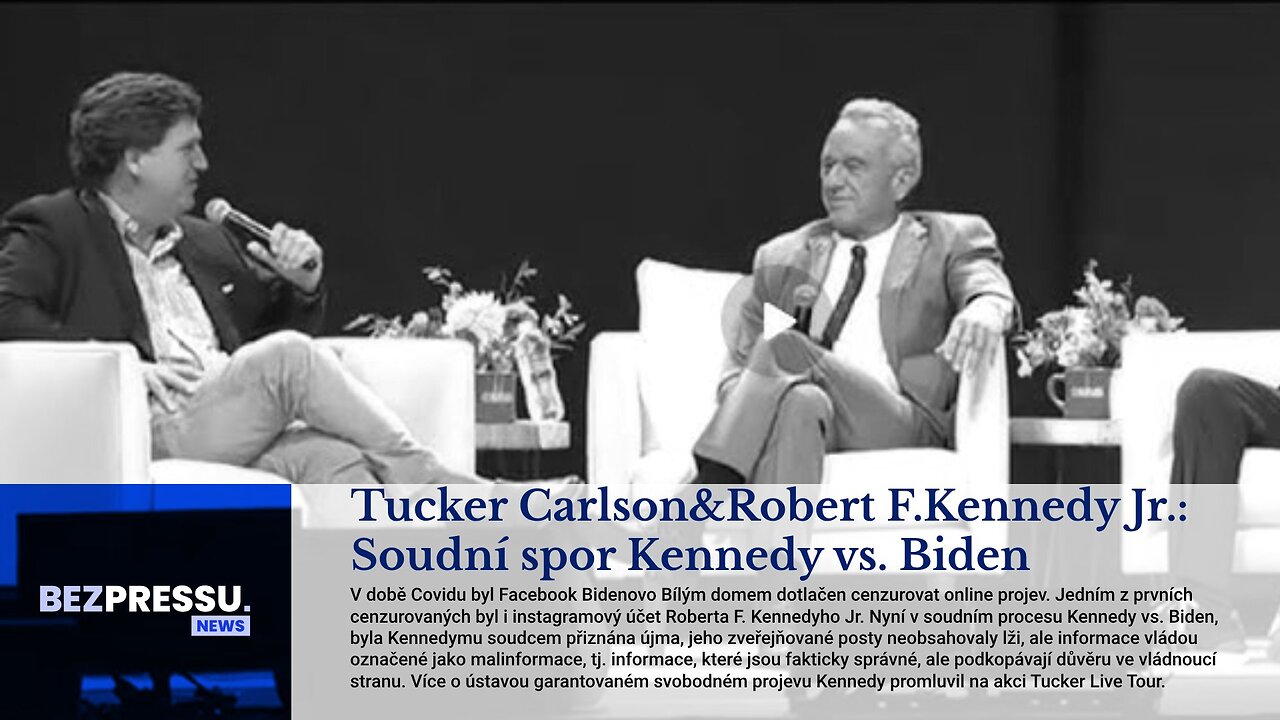 Tucker Carlson&Robert F.Kennedy Jr. - Soudní spor Kennedy vs. Biden