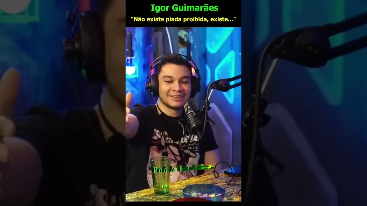 Igor Guimarães Não existe piada proibida, existe