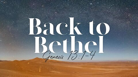 Back to Bethel