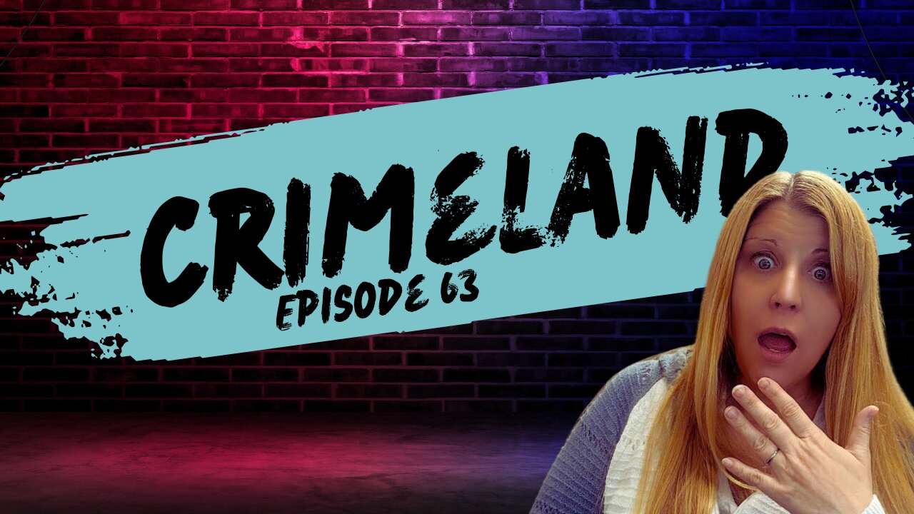 Crimeland Episode 63