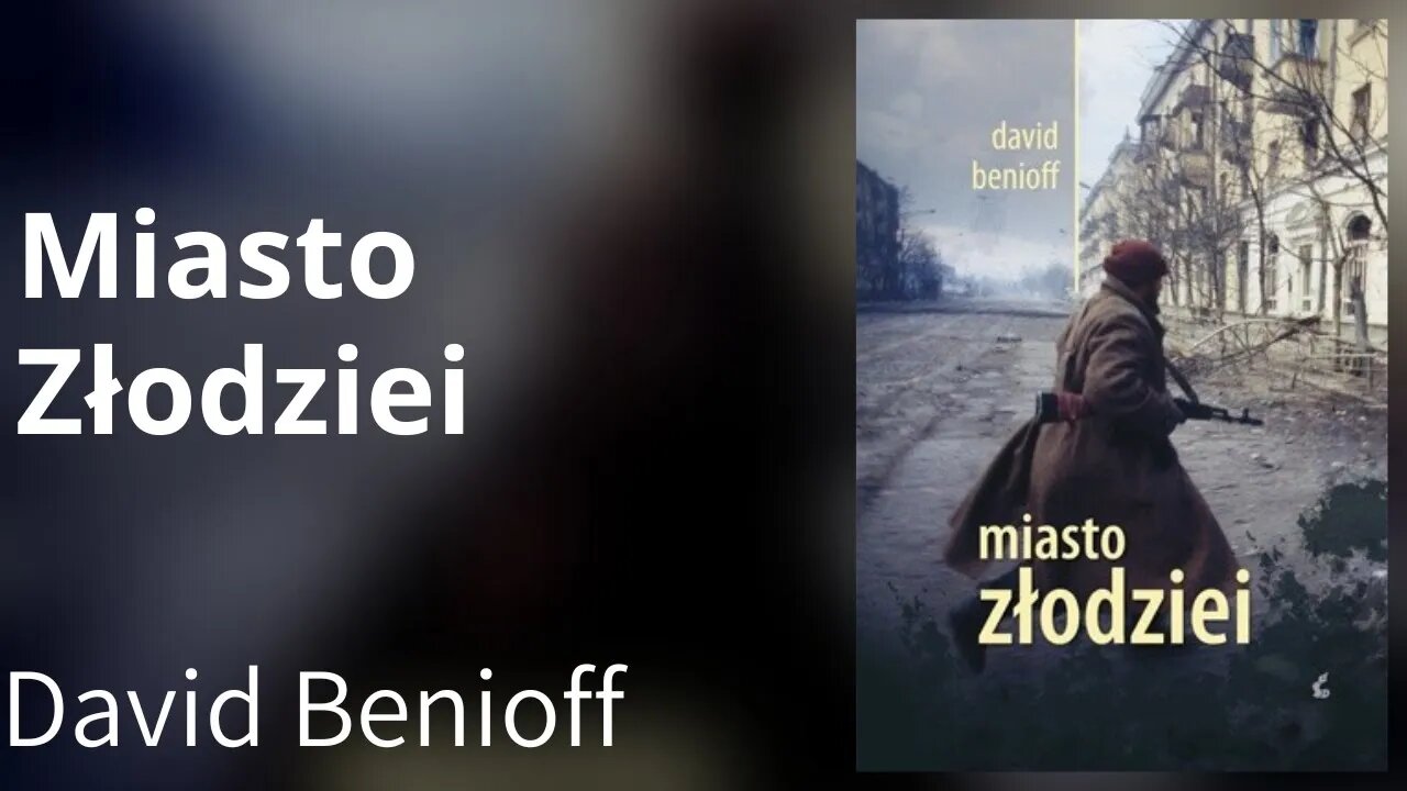 Miasto Złodziei - David Benioff | Audiobook PL