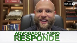 Advogado do Agro Responde sobre prazos de arrendamentos