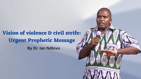 Vision of violence & civil strife: Urgent Prophetic Message