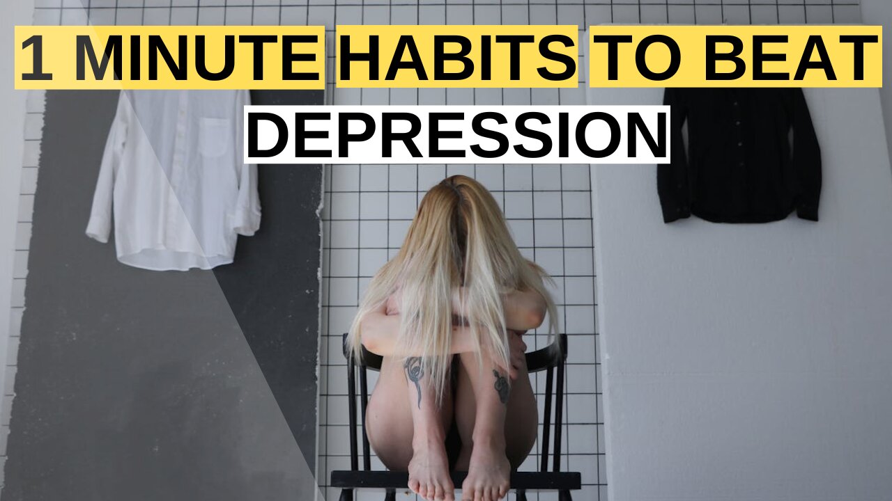 Break Free from Depression: 1-Minute Daily Practices