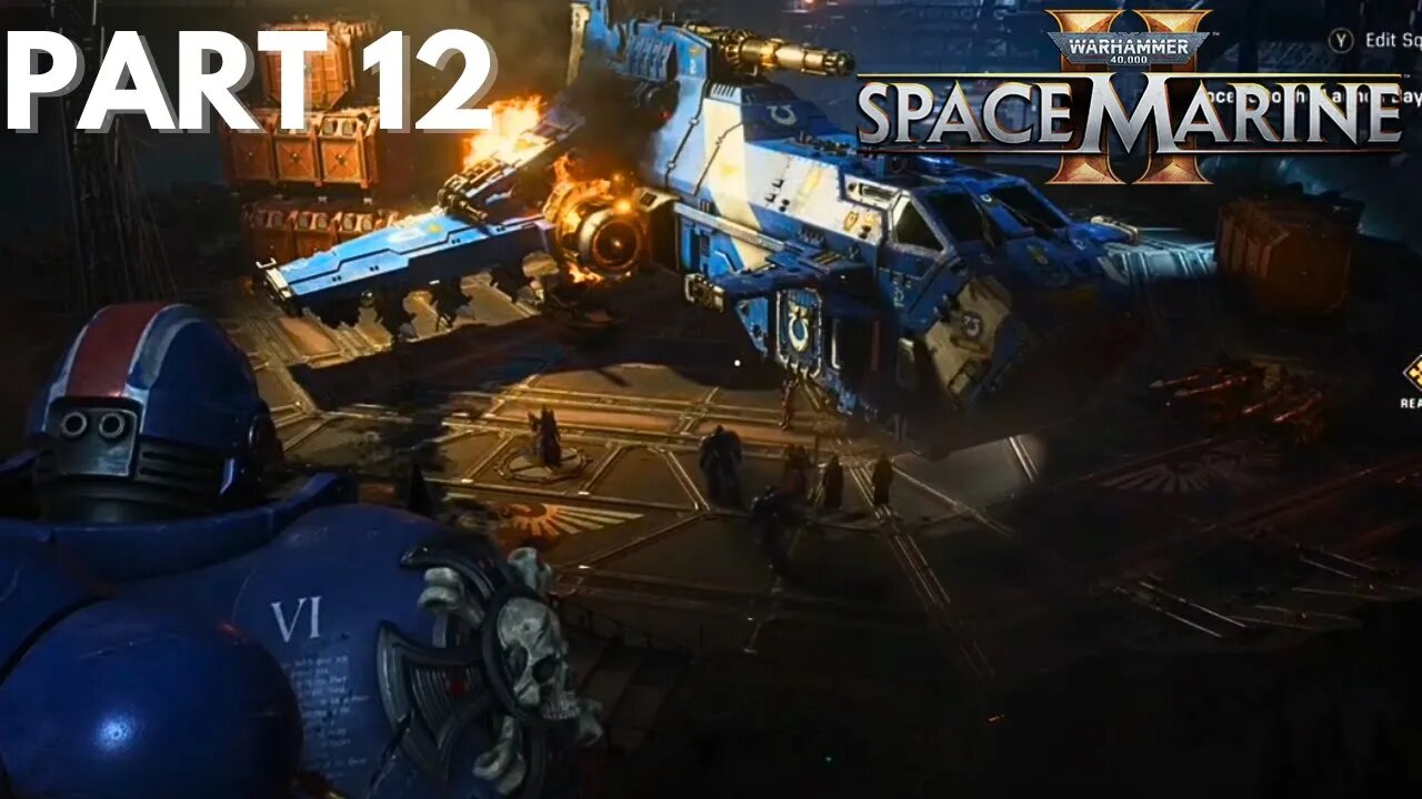 Battle Barge Prep - Warhammer 40k: Space Marine 2 - Part 12