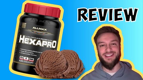 Allmax Supplements Hexapro Protein Chocolate review