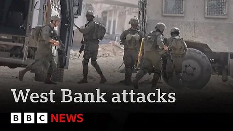 At least 10 dead in huge Israeli military operation in West Bank / BBC News