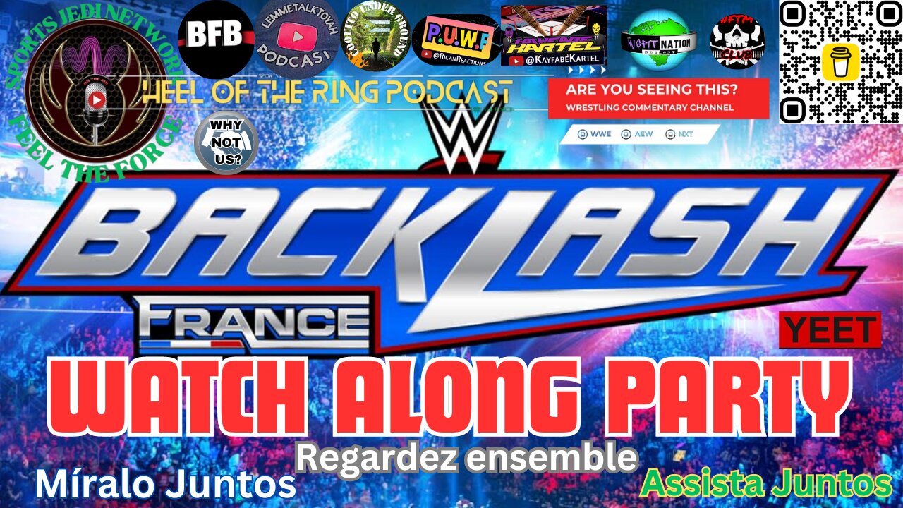 WWE P.L.E Backlash 2024: FROM Lyon, France WATCH ALONG WITH US (NO FOOTSHOWN) JOIN US IN OUR CHAT!