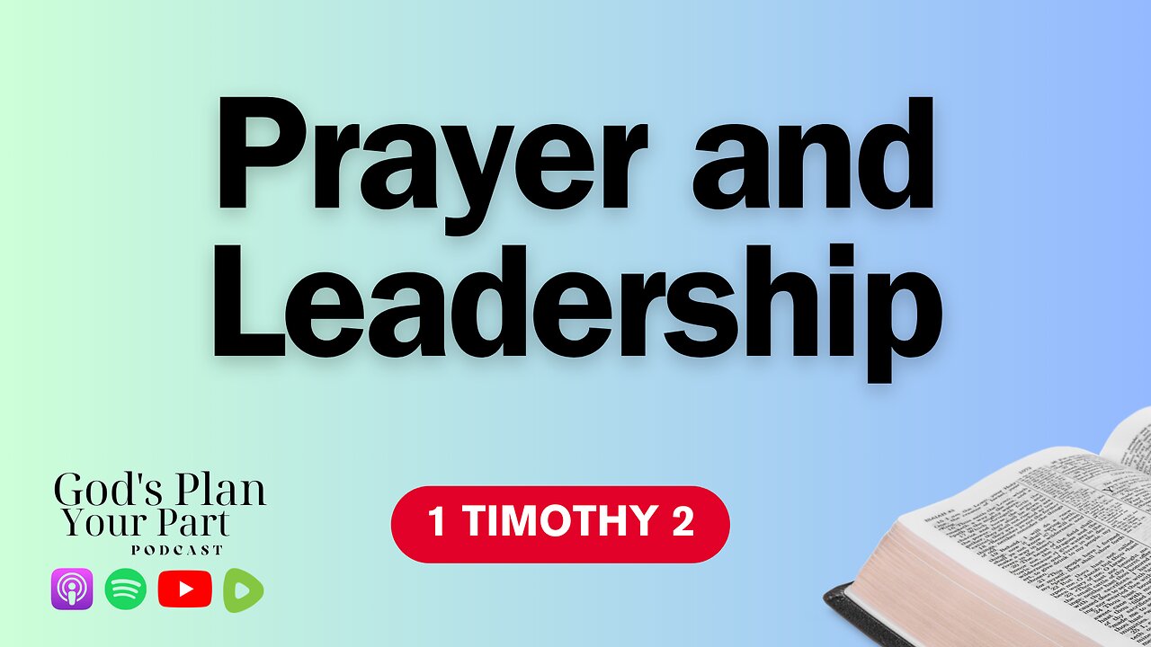 1 Timothy 2 | Men, Women, and Church Leadership