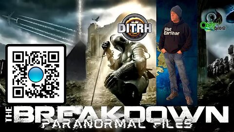 The Breakdown: Paranormal Files - Aaron Barker with Flat Earth Dave (audio sync fixed)