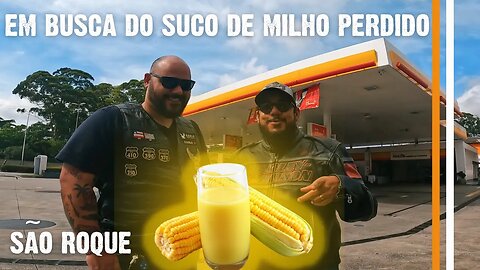 Em busca do Suco de Milho Perdido