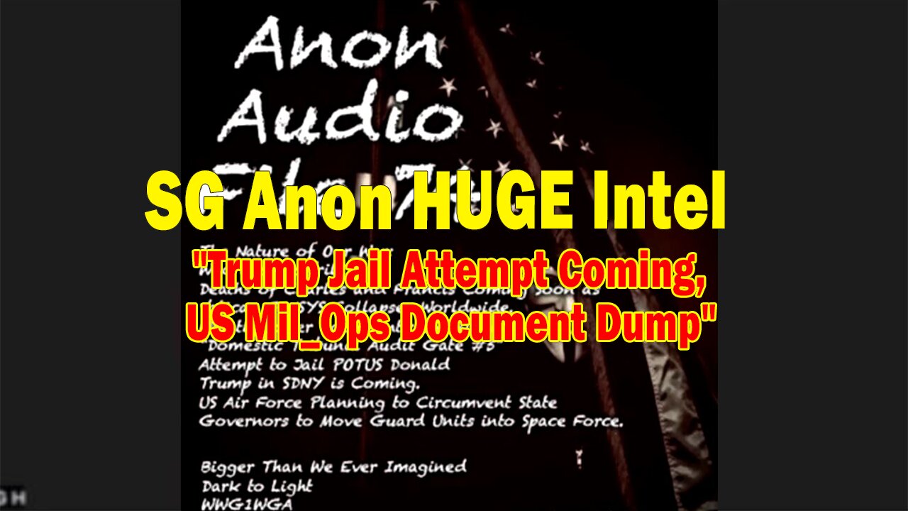 SG Anon HUGE Intel May 1: Trump Jail Attempt Coming, US Mil_Ops Document Dump, USAR Subterranean War