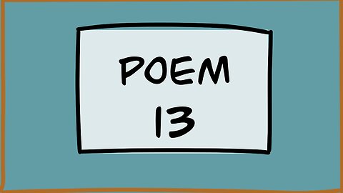 POEM 13