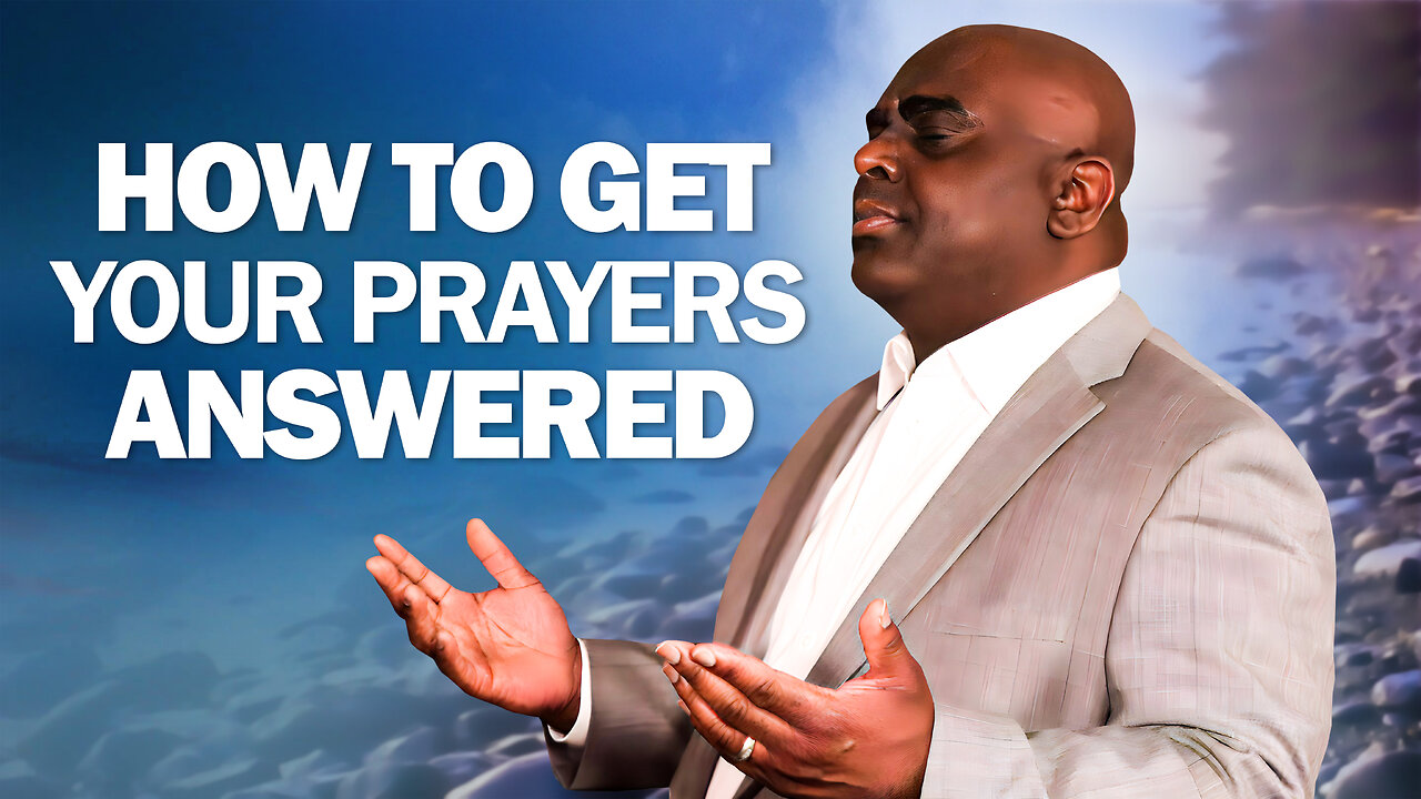 How to Get Your Prayers Answered - Luke 11 - Morning Prayer