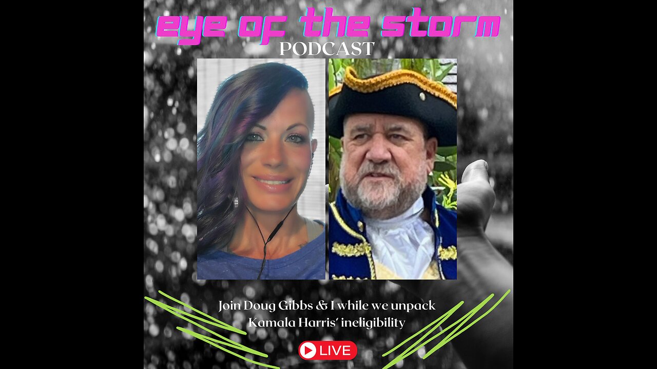 Eye of the STORM Podcast LIVE S2 E5 08/29/24 with Doug Gibbs